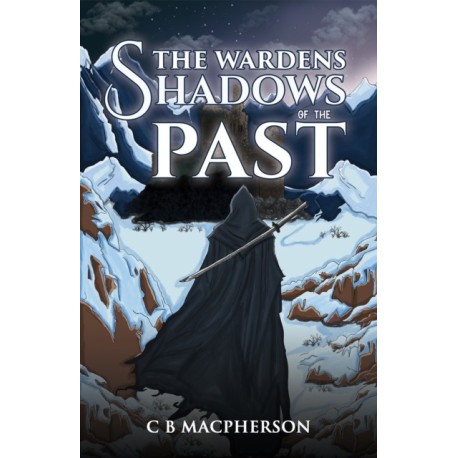 The Wardens: Shadows of the Past