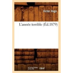 L'Annee Terrible (Ed.1879)