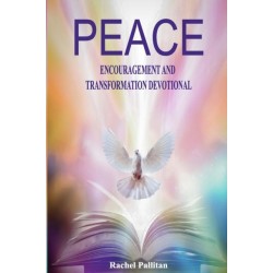 Peace: Encouragement and Transformation Devotional