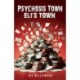 Psychosis Town: Eli's Town