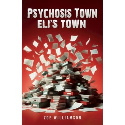 Psychosis Town: Eli's Town