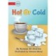 Hot or Cold