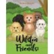 Wilston and Friends!
