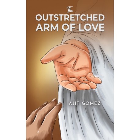 The Outstretched Arm of Love