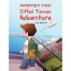 Humphrey's Great Eiffel Tower Adventure