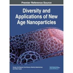 Diversity and Applications of New Age Nanoparticles