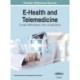 E-Health and Telemedicine: Concepts, Methodologies, Tools, and Applications, VOL 1