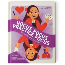 Hocus Pocus Practice Focus: The Making of a Magician