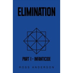 Elimination: Part 1 – Infanticide