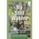 By Still Waters: Meditations from the Bible to Encourage and Inspire