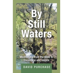 By Still Waters: Meditations from the Bible to Encourage and Inspire