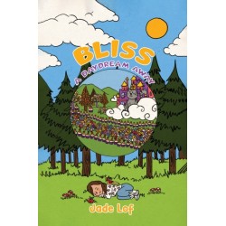 Bliss: A Daydream Away