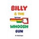 Billy & The Whoosh Gun