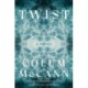 Twist: A Novel