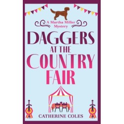 Daggers at the Country Fair: A cozy murder mystery from Catherine Coles