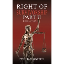 Right of Survivorship – Part II: Resolution