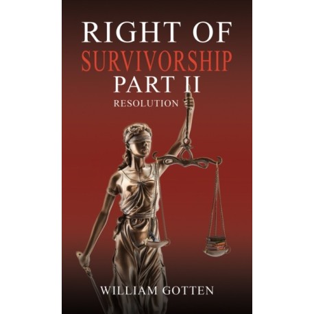 Right of Survivorship – Part II: Resolution