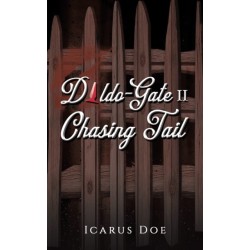 Dildo-Gate II: Chasing Tail
