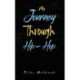 My Journey Through Hip-Hop