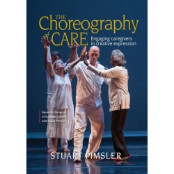 The Choreography of Care: Engaging caregivers in creative expression