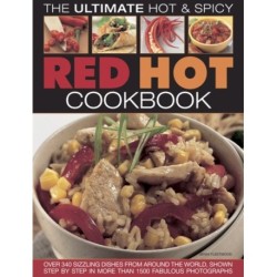 Red Hot!: a Cook's Encyclopedia of Fire and Spice