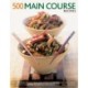 500 Main Course Recipes