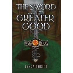 The Sword and the Greater Good