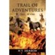 Trail of Adventures: Trail of Fire