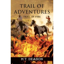 Trail of Adventures: Trail of Fire