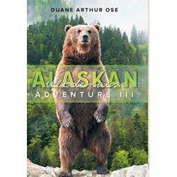 Alaskan Wilderness Adventure: Book 3