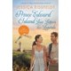 Prince Edward Island Love Letters & Legends: The Complete Collection: a series of sweet contemporary romance