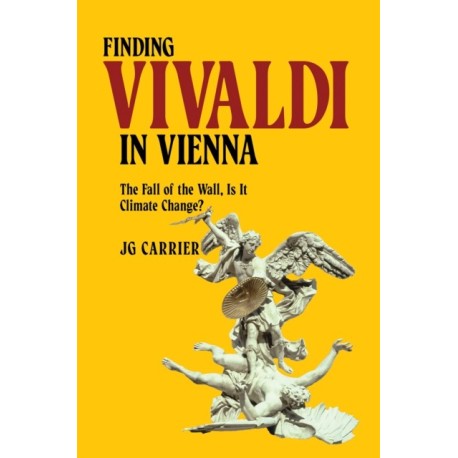 Finding Vivaldi in Vienna: The Fall of the Wall, Is It Climate Change?