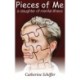 Pieces of Me: A Daughter of Mental Illness