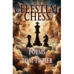 Celestial Chess: Poems