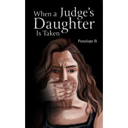 When a Judge's Daughter Is Taken