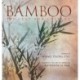 Bamboo: Its Cult and Culture