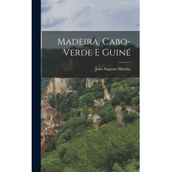 Madeira, Cabo-Verde E Guine