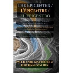 The Epicenter / L' Epicentre / El Epicentro
