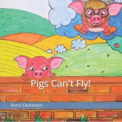Pigs Can't Fly!