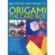 Origami: The Card Box: 60 Step-by-Step Projects (in a Tin Box)