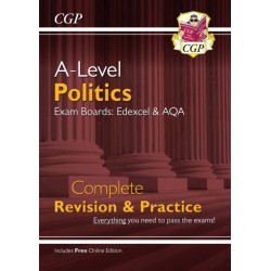 A-Level Politics: Edexcel & AQA Complete Revision & Practice (with Online Edition)