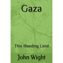 Gaza: This Bleeding Land