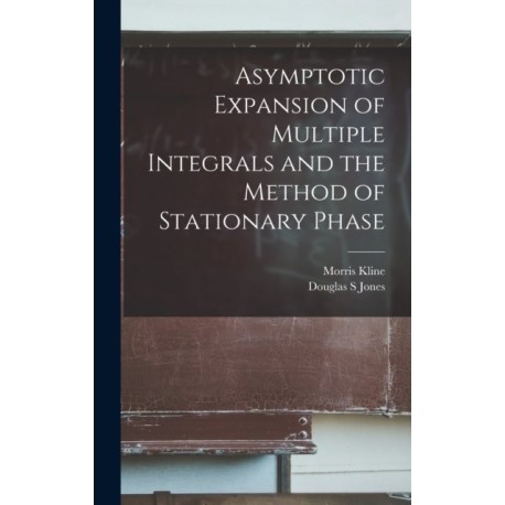 Asymptotic Expansion of Multiple Integrals and the Method of Stationary Phase