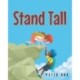Stand Tall