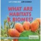 What Are Habitats & Biomes?