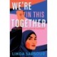 We're in This Together: A Young Readers Edition of We Are Not Here to Be Bystanders
