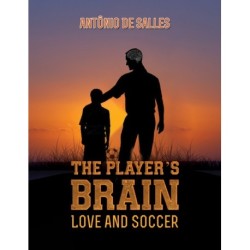 The Player's Brain: Love and Soccer