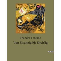 Von Zwanzig bis Dreißig