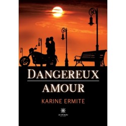 Dangereux amour