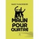Malin pour quatre